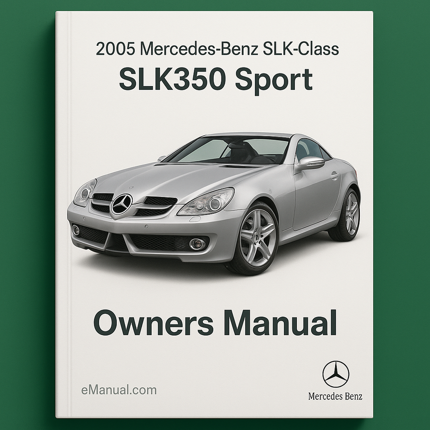 2005 Mercedes-Benz SLK-Class SLK350 Sport Owners Manual