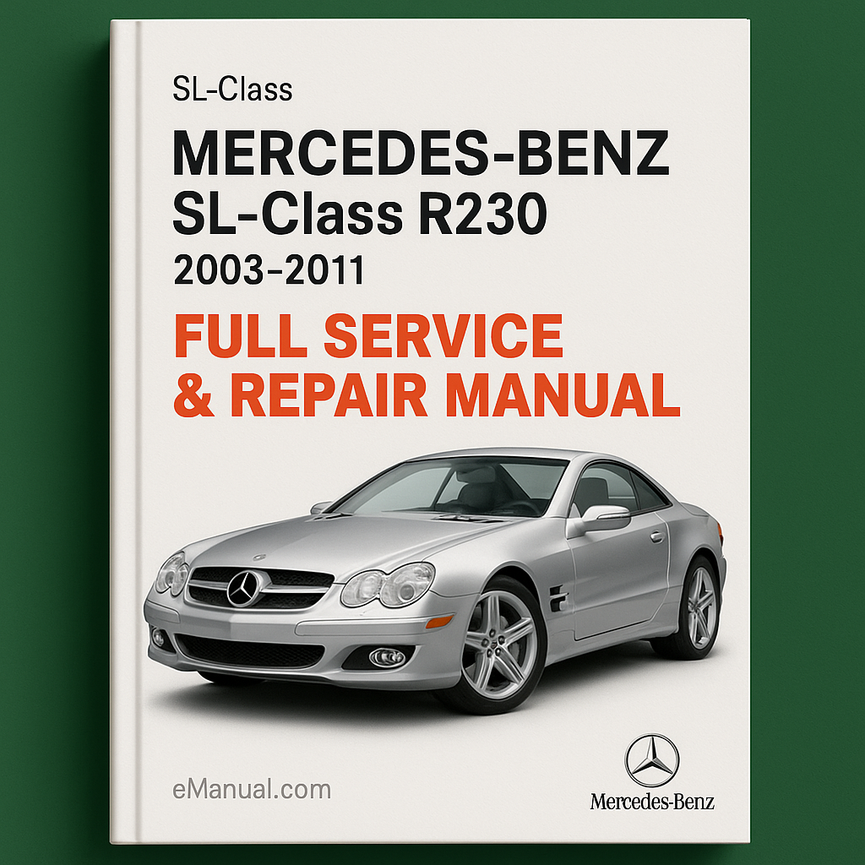 Mercedes Benz SL Class R230 2003-2011 Full Service & Repair Manual