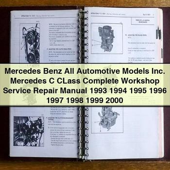 Mercedes Benz All Automotive Models Inc. Mercedes C CLass Complete Workshop Service Repair Manual 1993 1994 1995 1996 1997 1998 1999 2000