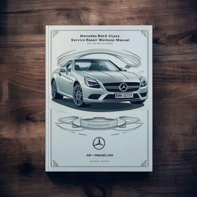 Mercedes Benz SLK Class R172 2013 Service Repair Workshop Manual