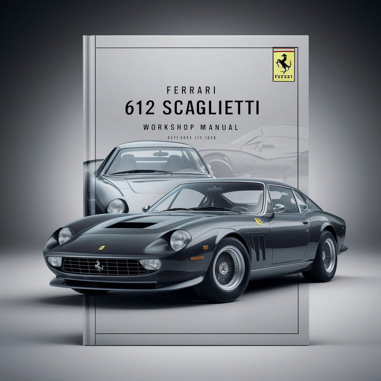 FERRARI 612 Scaglietti Workshop Manual