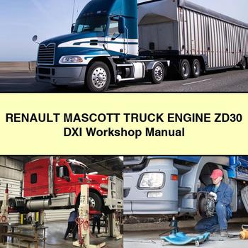 RENAULT MASCOTT Truck Engine ZD30 DXI Workshop Manual PDF Download