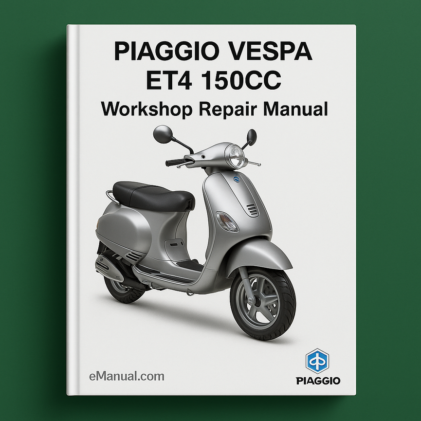 PIAGGIO VESPA ET4 150CC Workshop Repair Manual All ModelS COVERED
