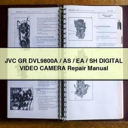 JVC GR DVL9800A / AS / EA / SH Digital Video CAMERA Repair Manual PDF Download