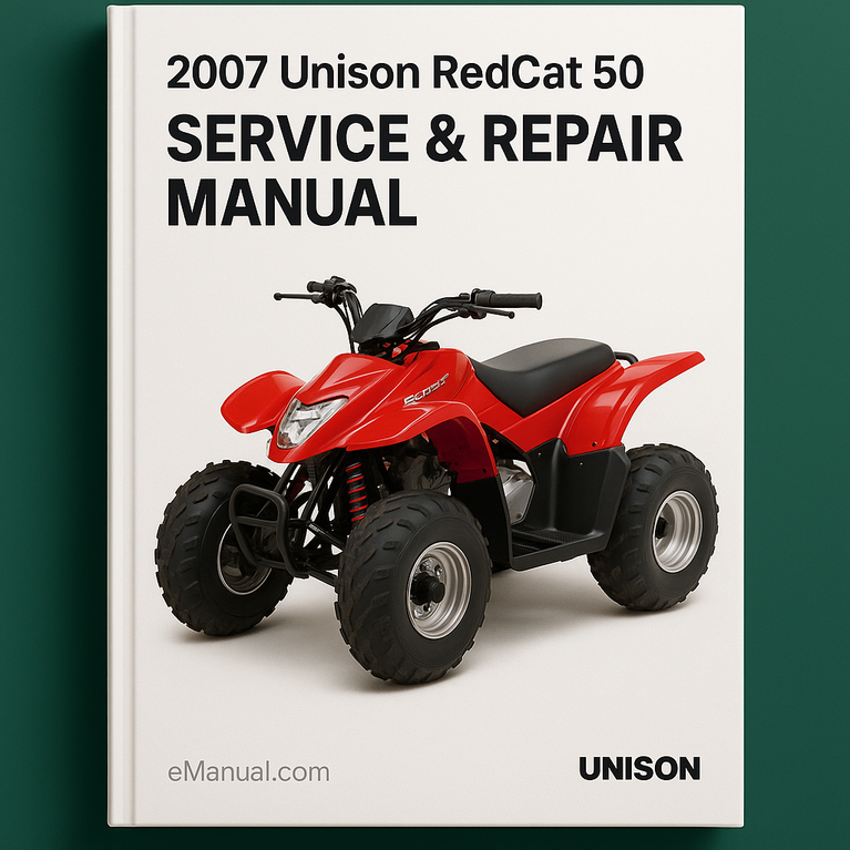 2007 Unison RedCat 50 90cc Service Repair Manual