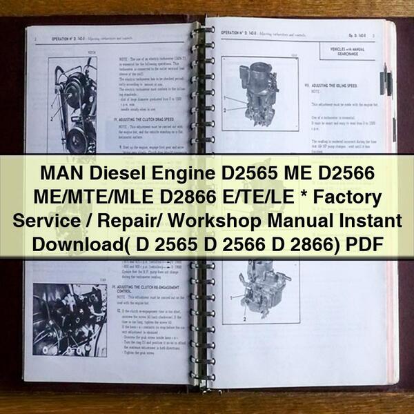 MAN Diesel Engine D2565 ME D2566 ME/MTE/MLE D2866 E/TE/LE Factory Service/Repair/ Workshop Manual ( D 2565 D 2566 D 2866)