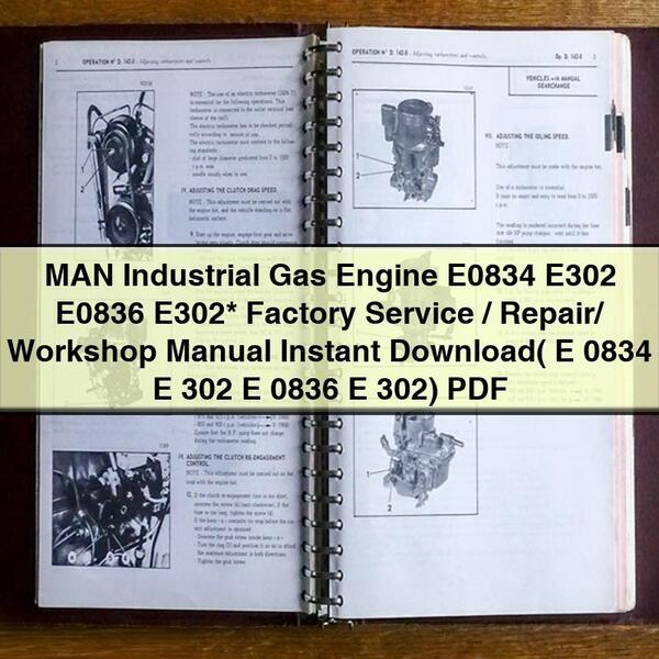 MAN Industrial Gas Engine E0834 E302 E0836 E302  Factory Service/Repair/ Workshop Manual ( E 0834 E 302 E 0836 E 302)