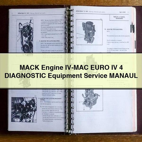 MACK Engine IV-MAC EURO IV 4 DIAGNOSTIC Equipment Service MANAUL