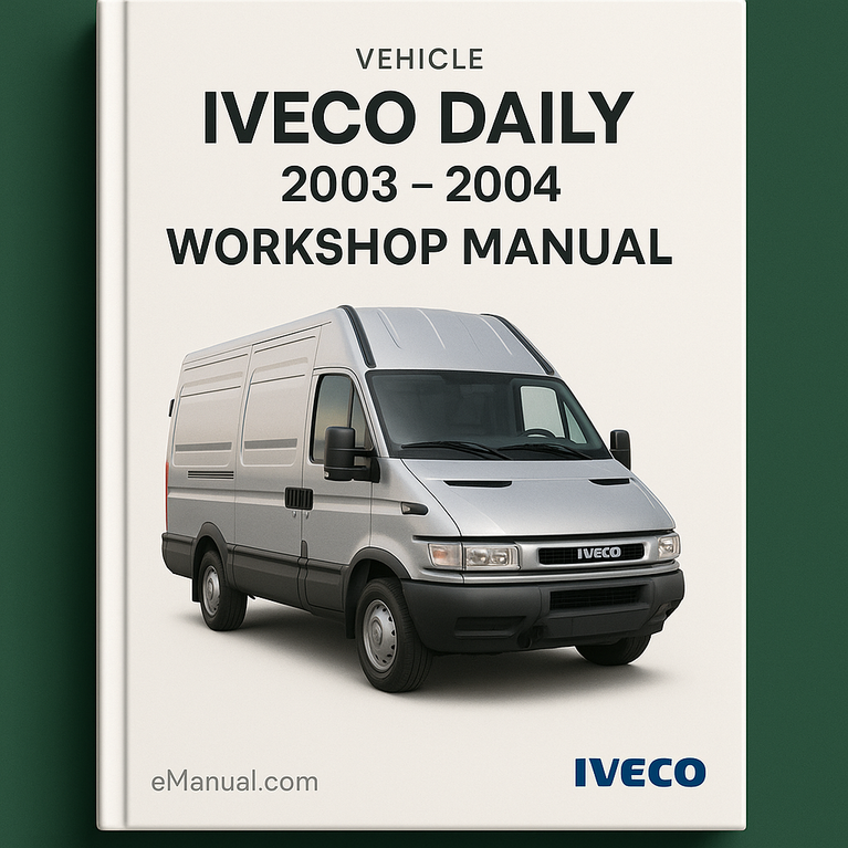 Iveco Daily Workshop Manual 2003 2004