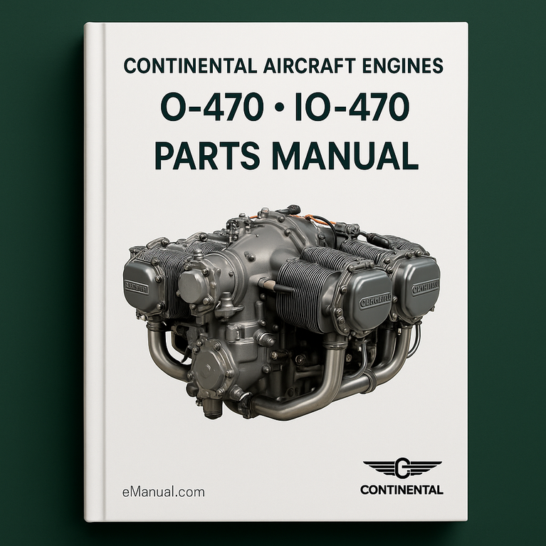 Continental Aircraft Engines O-470 IO-470 Parts Manual