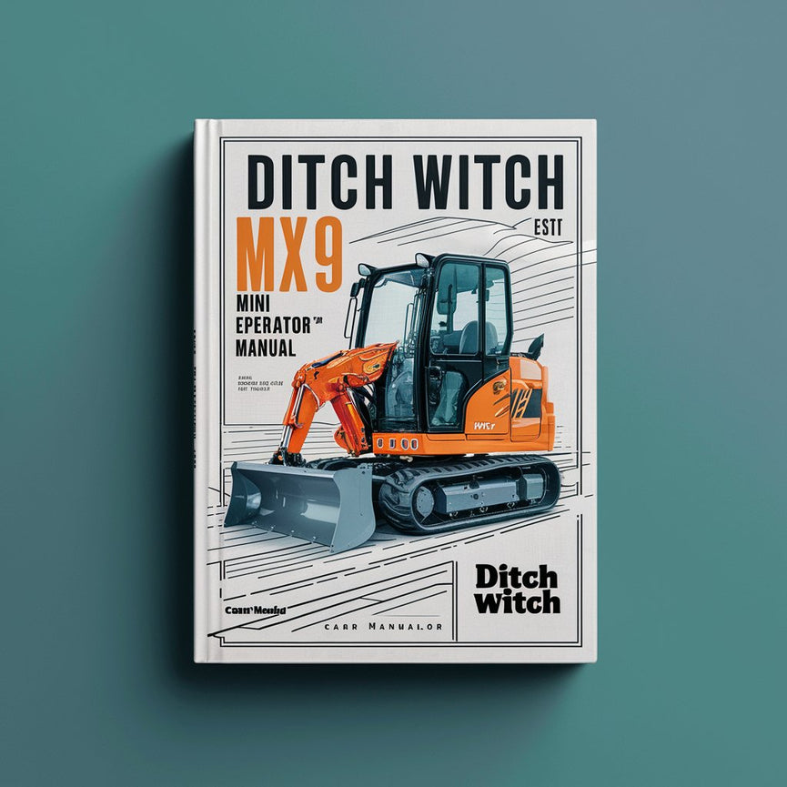 Ditch Witch MX9 Mini Excavator Operator´s Manual PDF Download
