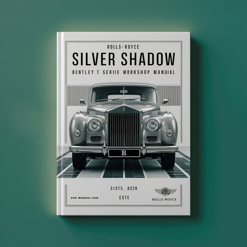 Rolls-Royce Silver Shadow Bentley T Series Engine Workshop Manual