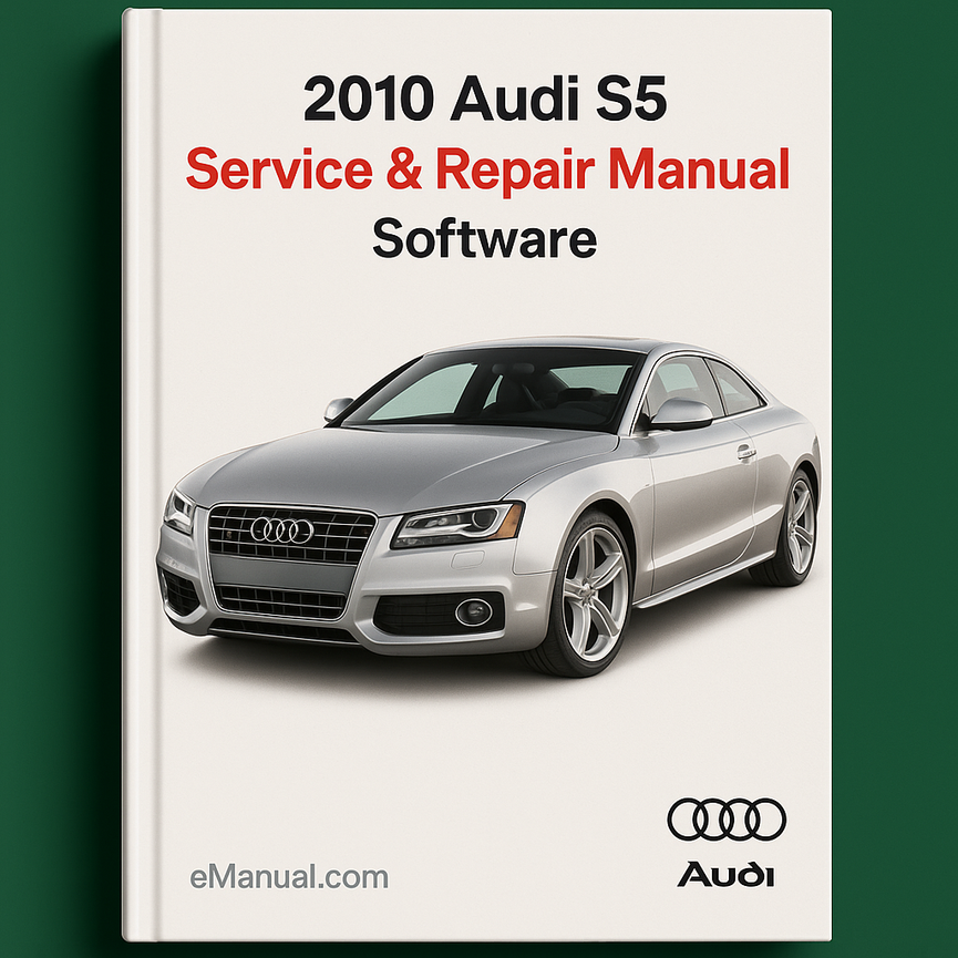 2010 Audi S5 Service & Repair Manual Software