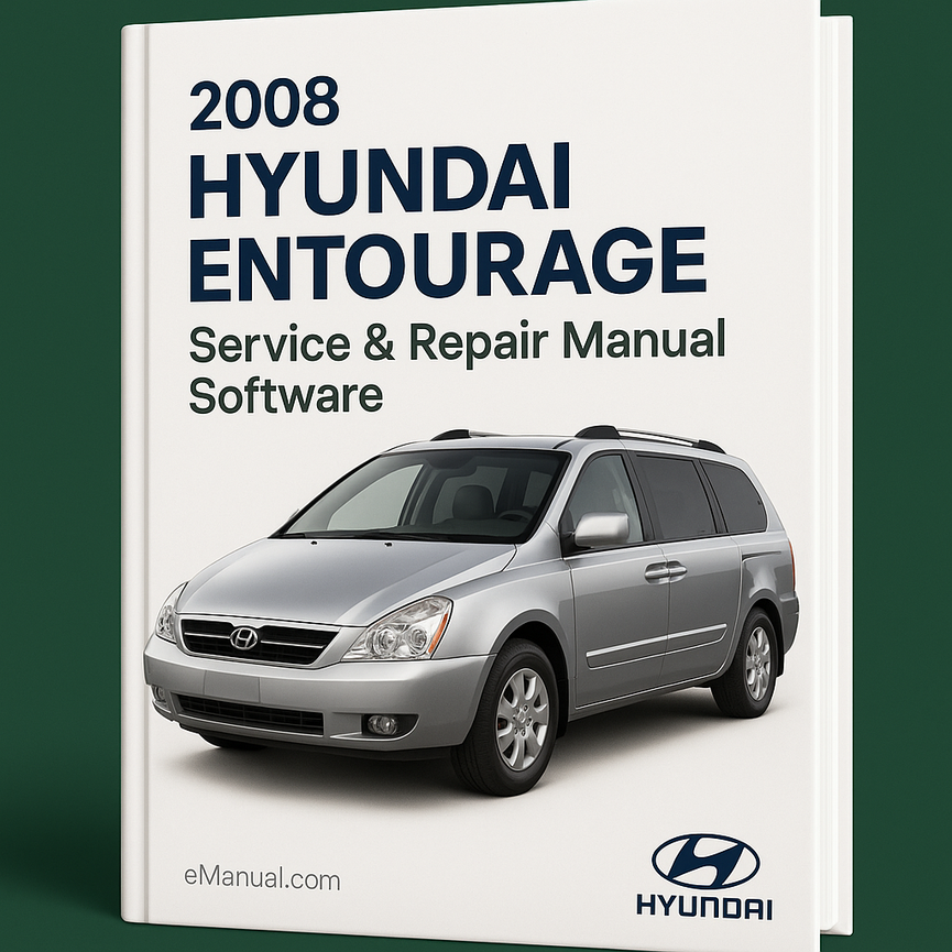 2008 Hyundai Entourage Service- und Reparaturhandbuch-Software PDF-Download