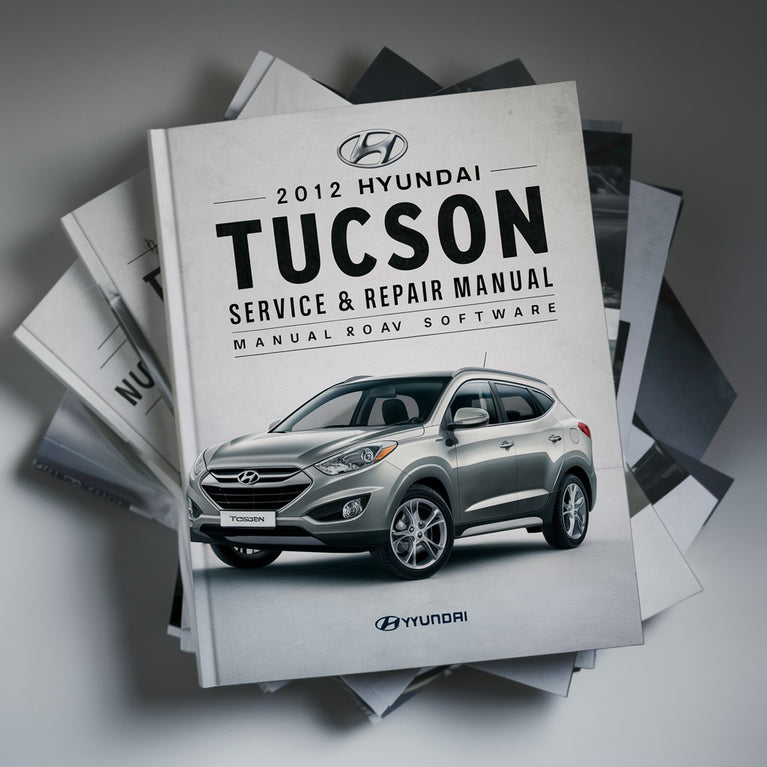 2012 Hyundai Tucson Service & Repair Manual Software PDF Download