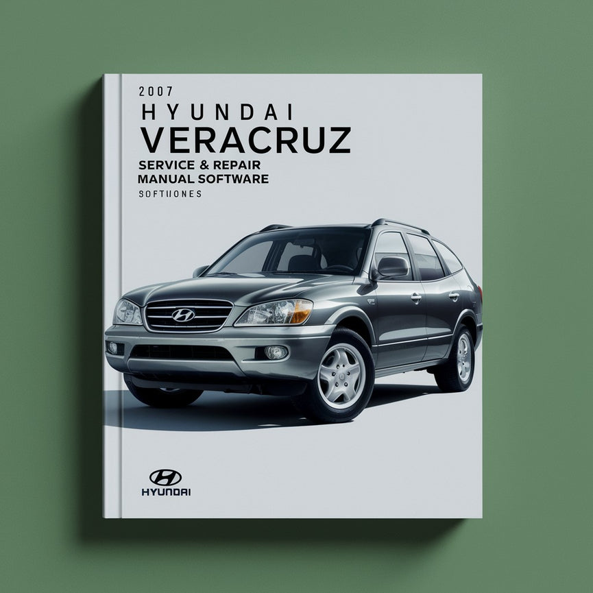 2007 Hyundai Veracruz Service & Repair Manual Software PDF Download