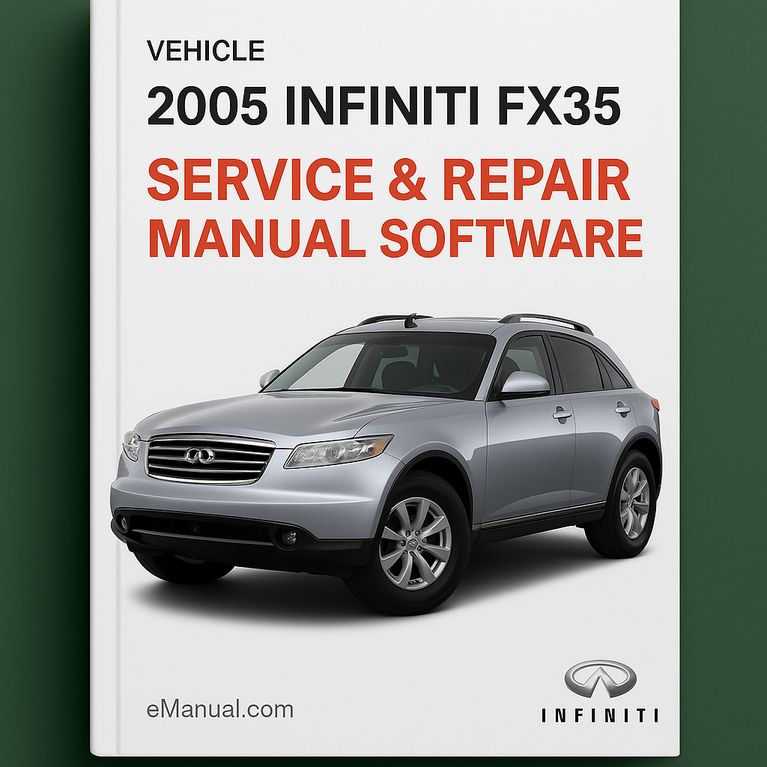 2005 Infiniti FX35 Service & Repair Manual Software