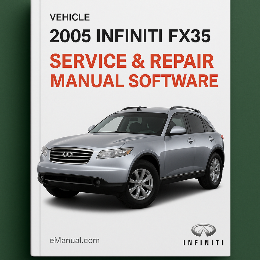 2005 Infiniti FX35 Service & Repair Manual Software