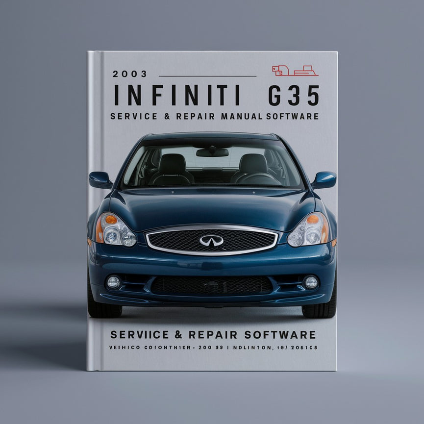 2003 Infiniti G35 Service & Repair Manual Software PDF Download