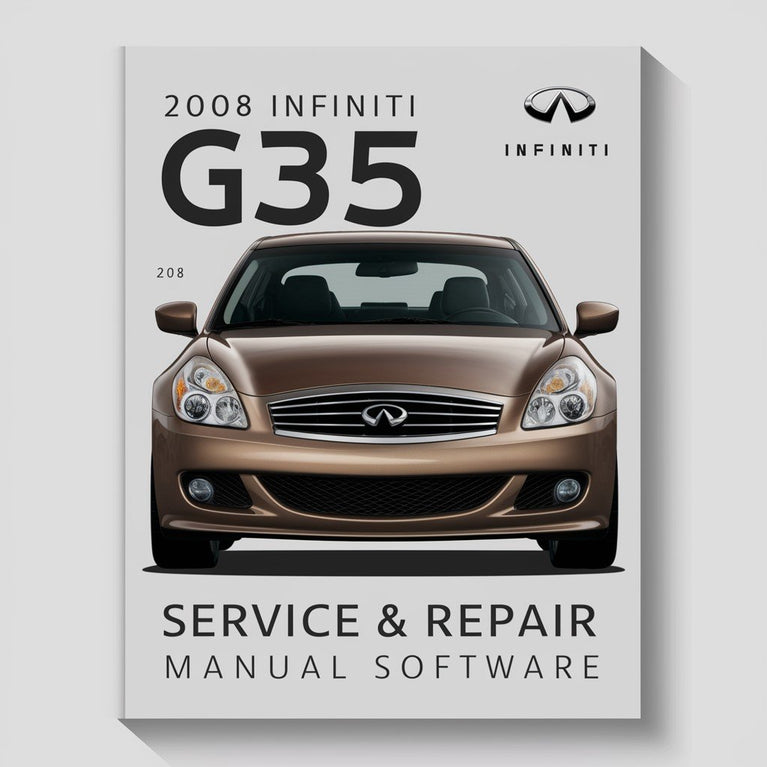 2008 Infiniti G35 Service & Repair Manual Software PDF Download
