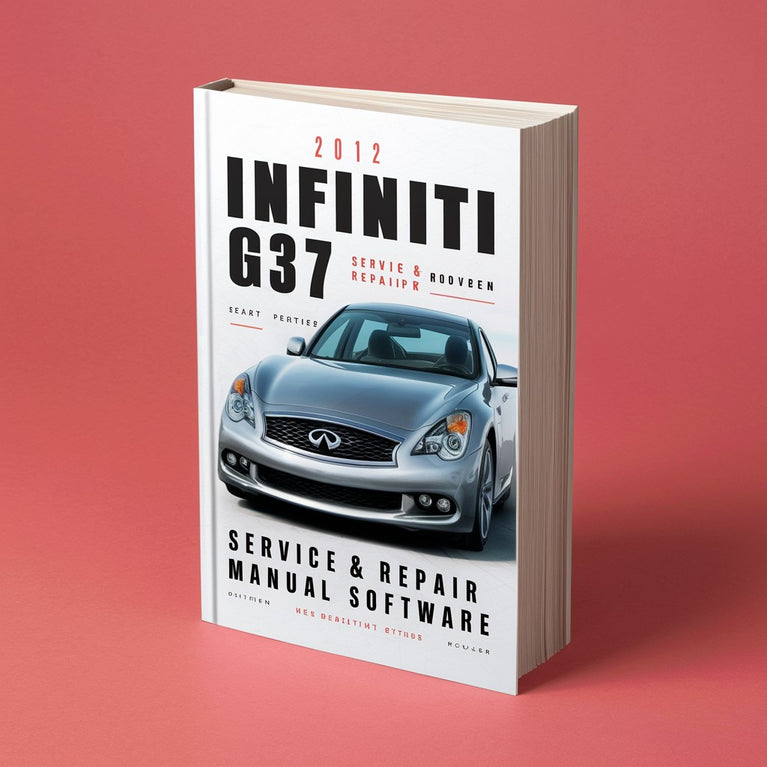 2012 Infiniti G37 Service & Repair Manual Software PDF Download