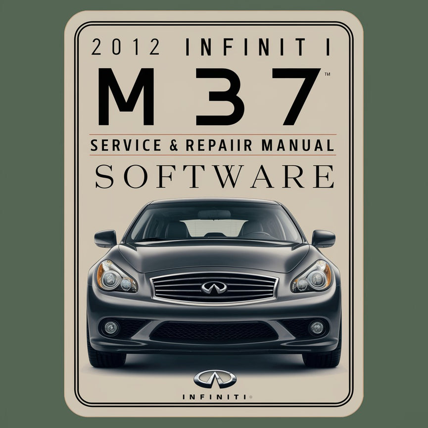 2012 Infiniti M37 Service & Repair Manual Software