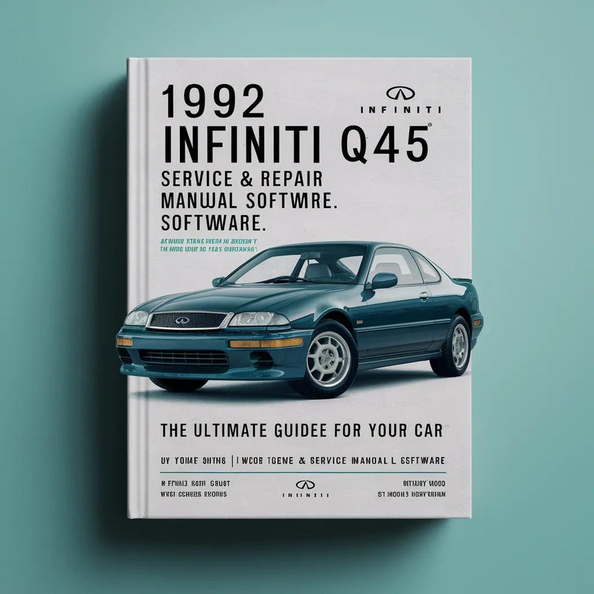 1992 Infiniti Q45 Service & Repair Manual Software PDF Download