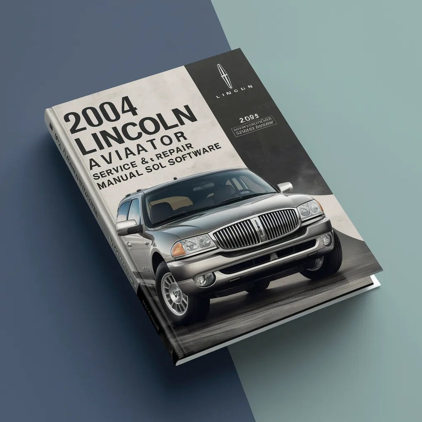 2004 Lincoln Aviator Service & Repair Manual Software