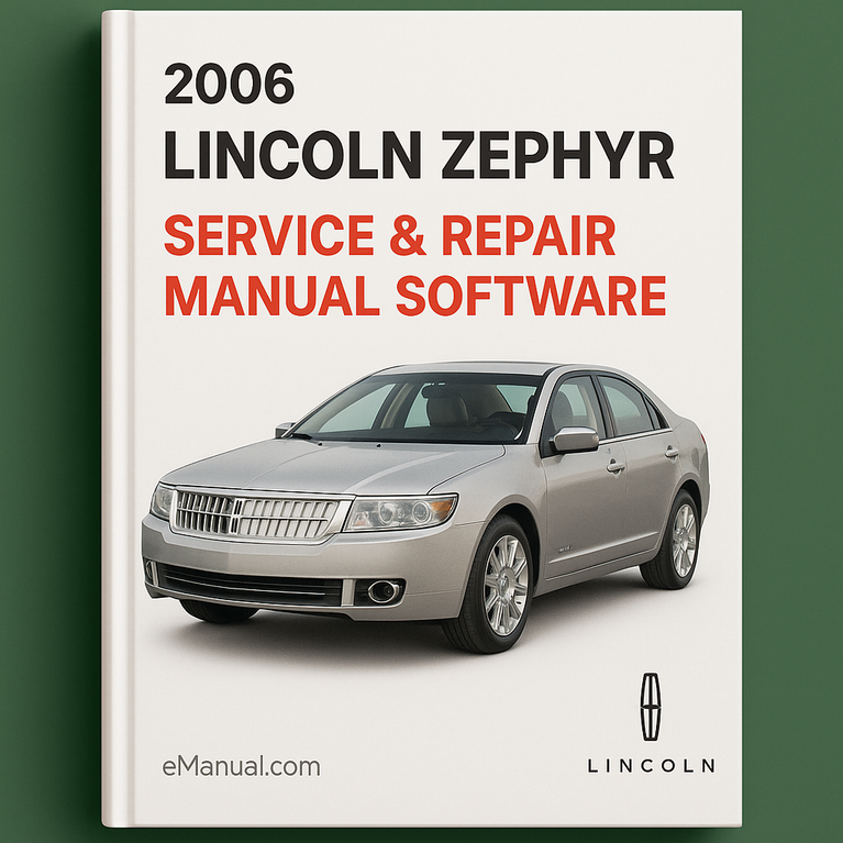 2006 Lincoln Zephyr Service & Repair Manual Software