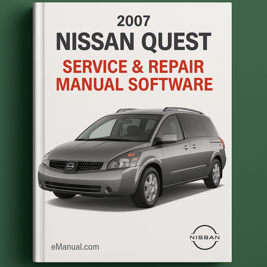 2007 Nissan Quest Service & Repair Manual Software