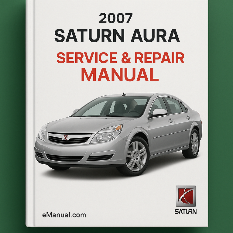 2007 Saturn Aura Service & Repair Manual Software