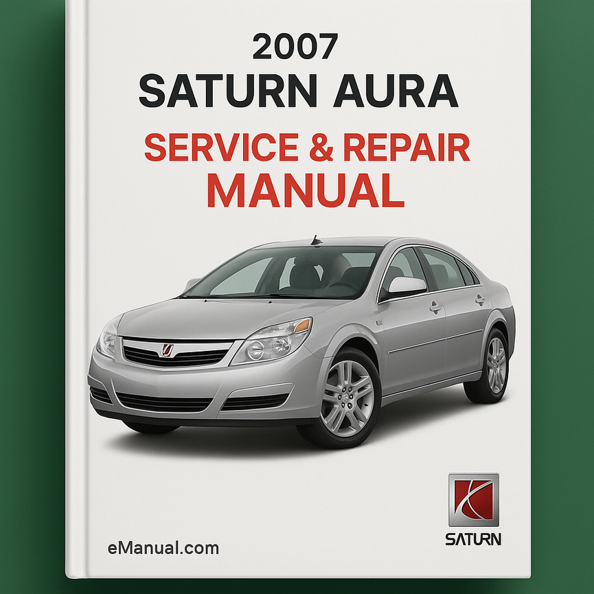 2007 Saturn Aura Service & Repair Manual Software
