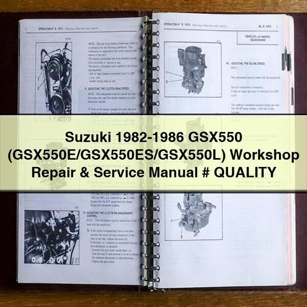 Suzuki 1982-1986 GSX550 (GSX550E/GSX550ES/GSX550L) Workshop Repair & Service Manual # QUALITY