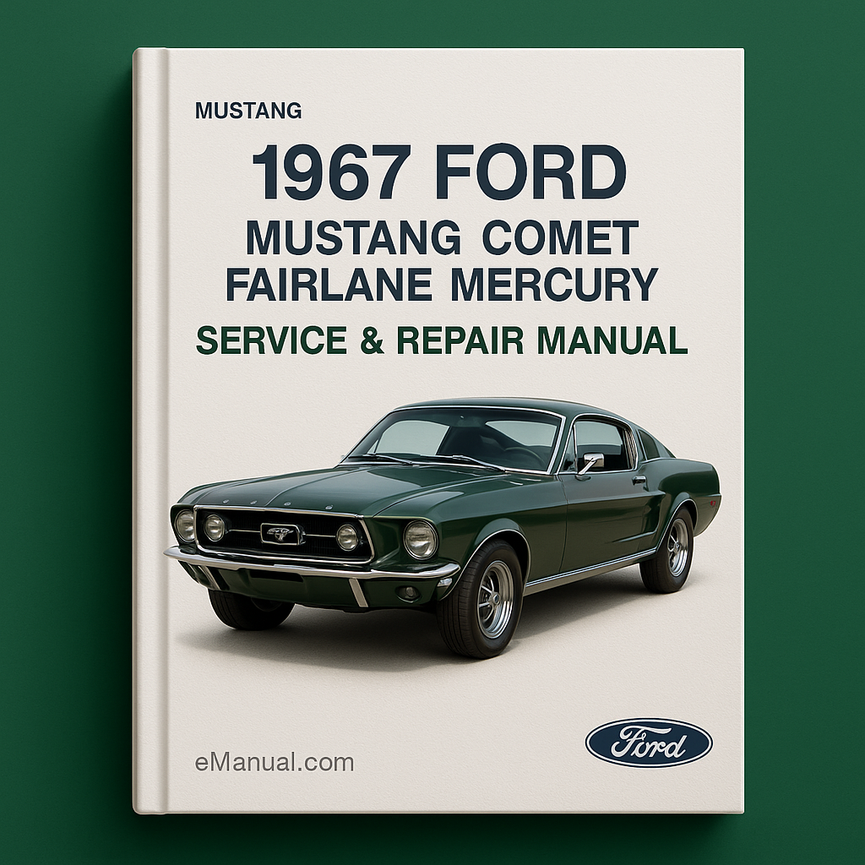 1967 Ford shop Service Repair Manual mustang comet fairlane mercury
