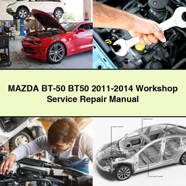 Mazda BT-50 BT50 2011-2014 Workshop Service Repair Manual PDF Download