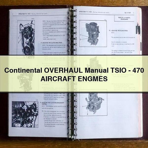 Continental OVERHAUL Manual TSIO-470 AIRCRAFT ENGMES