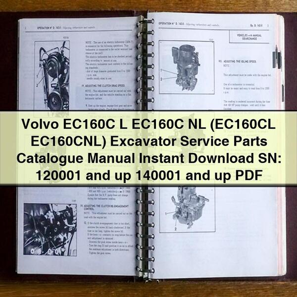 Volvo EC160C L EC160C NL (EC160CL EC160CNL) Excavator Service Parts Catalogue Manual SN: 120001 and up 140001 and up