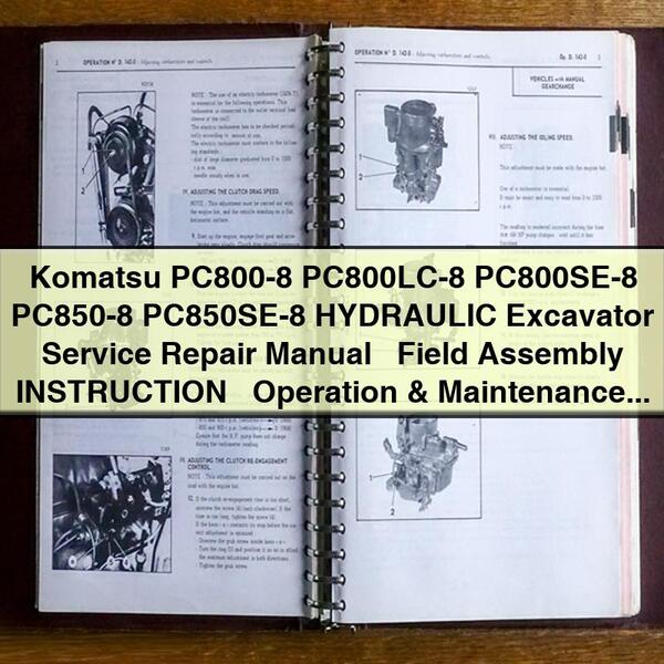 Komatsu PC800-8 PC800LC-8 PC800SE-8 PC850-8 PC850SE-8 HYDRAULIC Excavator Service Repair Manual + Field Assembly INSTRUCTION + Operation & Maintenance Manual