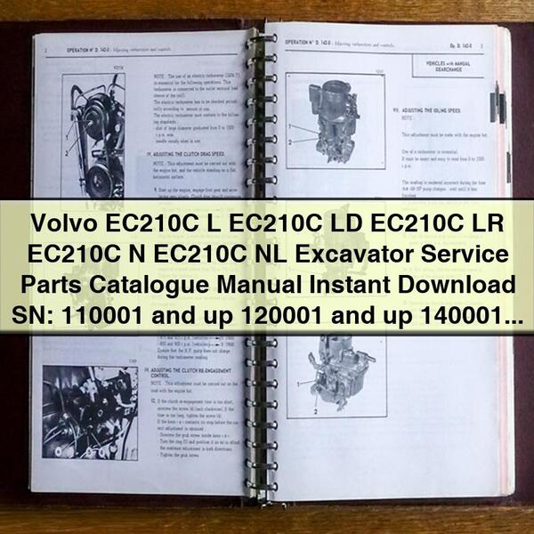 Volvo EC210C L EC210C LD EC210C LR EC210C N EC210C NL Excavator Service Parts Catalogue Manual SN: 110001 and up 120001 and up 140001 and up