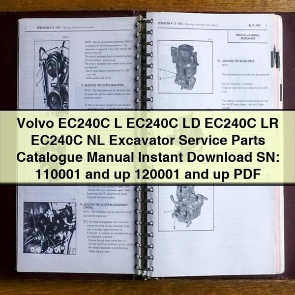 Volvo EC240C L EC240C LD EC240C LR EC240C NL Excavator Service Parts Catalogue Manual SN: 110001 and up 120001 and up