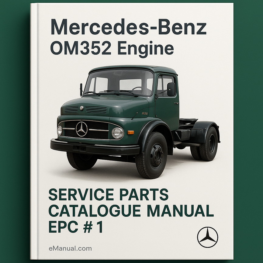 Mercedes-Benz OM352 Engine Service Parts Catalogue Manual EPC # 1