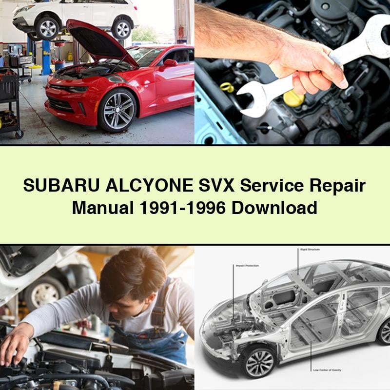 SUBARU ALCYONE SVX Service Repair Manual 1991-1996 PDF Download