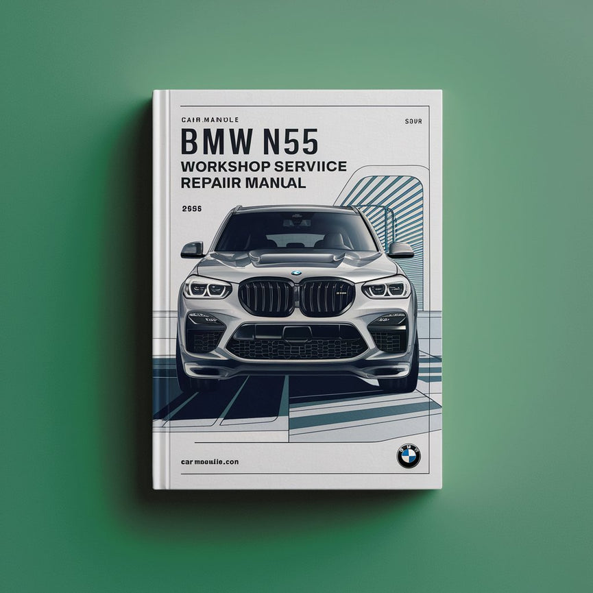 BMW N55 Engine Workshop Service Repair Manual PDF Download