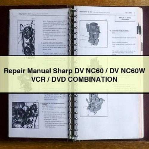Repair Manual Sharp DV NC60 / DV NC60W VCR / DVD COMBINATION PDF Download