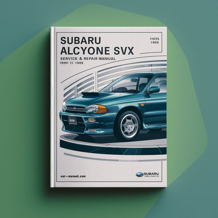 SUBARU ALCYONE SVX Service & Repair Manual (1991 1992 1993 1994 1995 1996)-