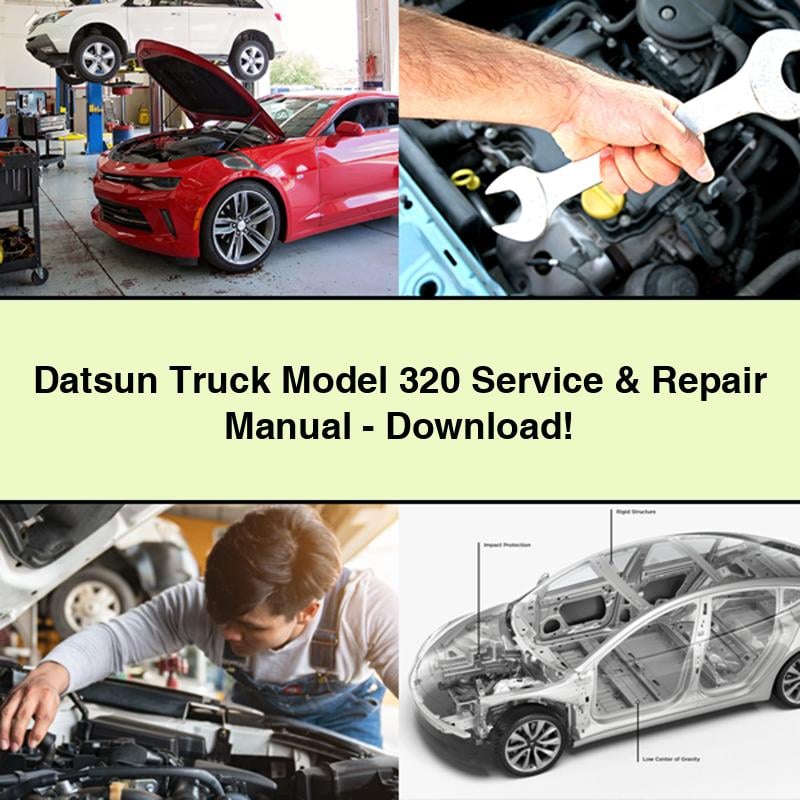 Datsun Truck Model 320 Service & Repair Manual-PDF Download