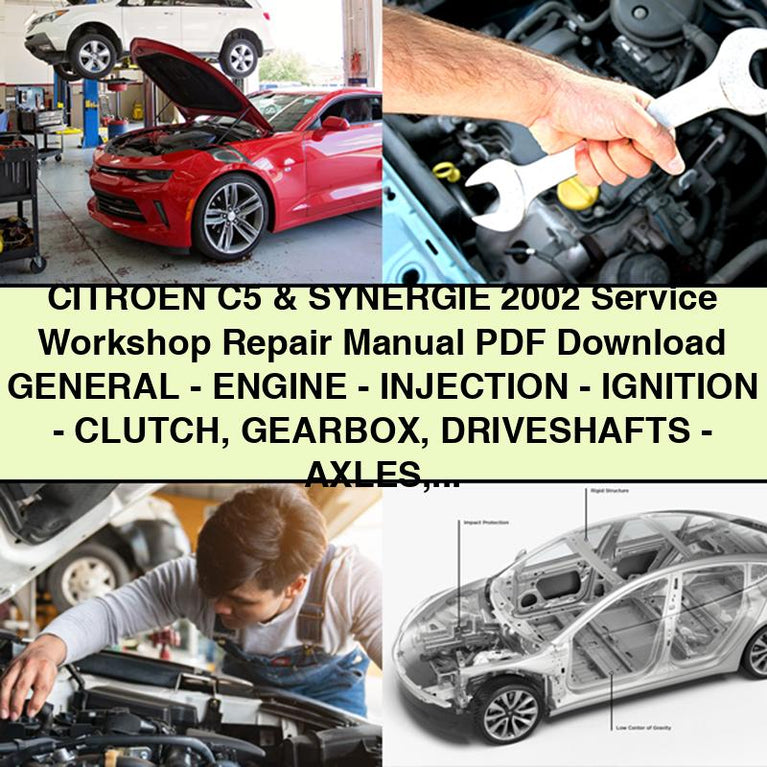 CITROEN C5 & SYNERGIE 2002 Service Workshop Repair Manual  General-Engine-INJECTION-IGNITION-CLUTCH Gearbox DRIVESHAFTS-AXLES SUSPENSION SteerING -