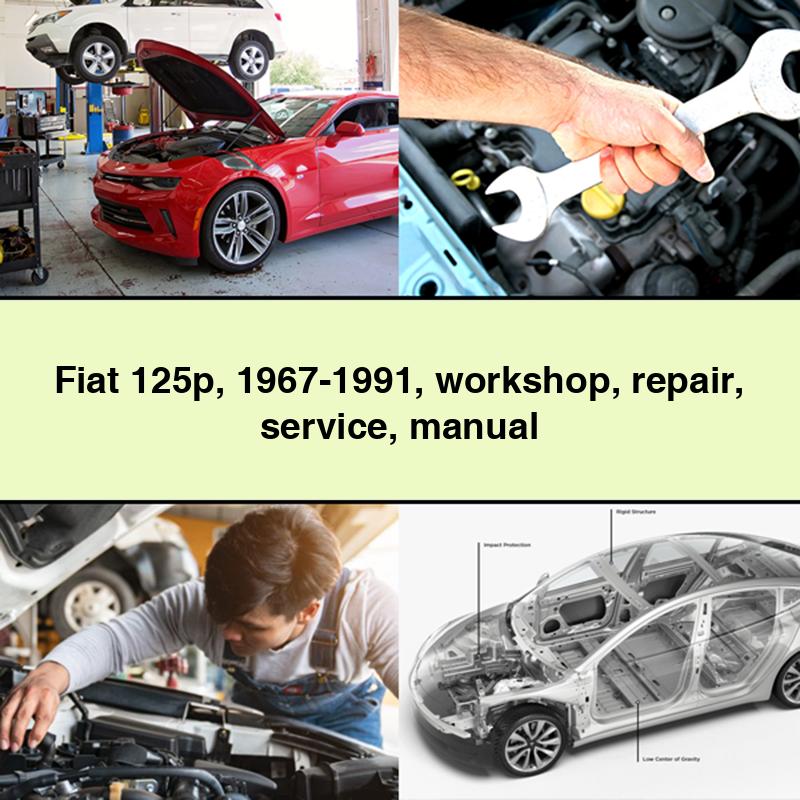 Fiat 125p 1967-1991 Werkstatt-Reparatur-Servicehandbuch PDF-Download