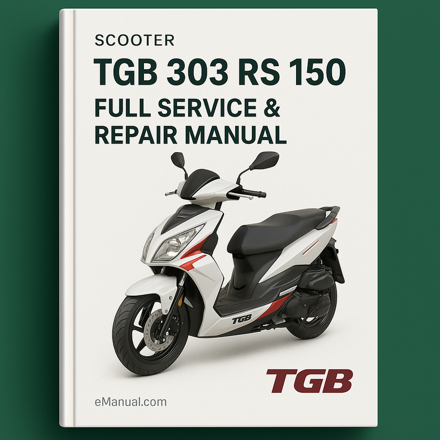 TGB 303 RS 150 Full Service & Repair Manual