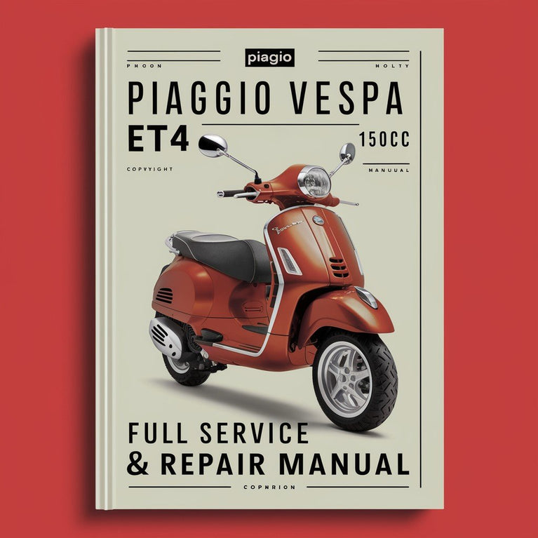 PIAGGIO VESPA ET4 150CC Full Service & Repair Manual PDF Download